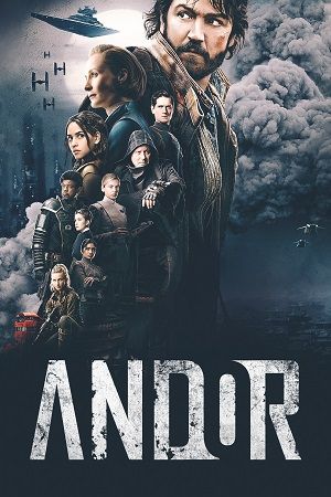 Star Wars: Andor (Season 1 – 2) [S02E09 Added] JioHotstar | Dual Audio {Hindi-English} 480p, 720p & 1080p WEB-DL