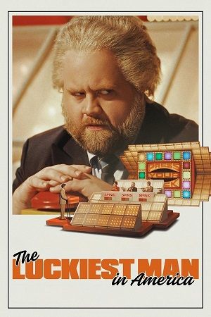 The Luckiest Man in America (2025) WEB-DL {English With Subtitles} Full Movie 480p [270MB] | 720p [740MB] | 1080p [1.7GB]